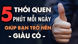 Thói quen tốt trong 5 phút mỗi sáng để thay đổi cuộc đời!