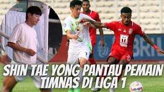 Sebelum Daftar Pemain untuk Timnas Indonesia, Shin Tae-yong Masih Akan Nonton Laga BRI Liga 1 Lagi