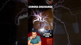 What is CORONA DISCHARGE ? l Electrical Discharge | class 12th Physics for NEET-UG EXAM | #neet