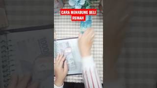 CARA MENABUNG BELI RUMAH