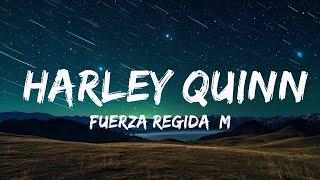 Fuerza Regida, Marshmello - HARLEY QUINN | 1hour Lyrics