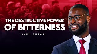 The Destructive Power Of Bitterness