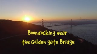 Boondocking near the Golden Gate Bridge