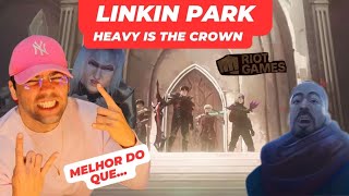 REACT Heavy Is The Crown ft. Linkin Park Tema do Mundial 2024 de League of Legends reagindo reaction