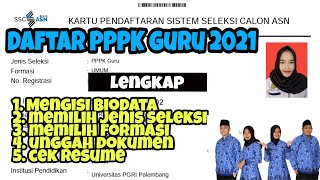 Cara Mendaftar PPPK Guru 2021 - Panduan Lengkap dari awal sampai akhir