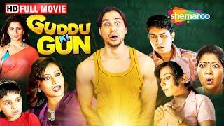 Guddu Ki Gun - Full on comedy picture | Kunal Khemu, Payel Sarkar, Sumeet Vyas | Best Funny Film