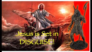 WHAT? Jesus is Set in DISGUISE! - Kemetically Speaking