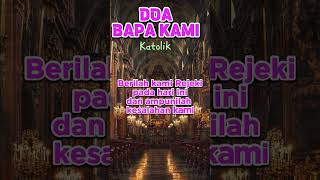 DOA BAPA KAMI#doa #katolikmedia #katholik #katolik