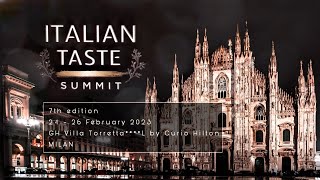 ITALIAN TASTE SUMMIT 7th edition - Milan, February 2023