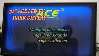 How to Repair ACE LED TV With Dark Display/ (LED-808) 32" ACE LED TV @protechelectronics79