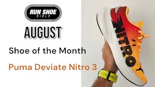 SHOE OF THE MONTH AWARD- AUGUST 🏆PUMA DEVIATE NITRO 3 💥💥💥