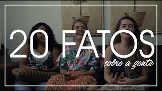 // BATE-PAPO com propósito: 20 fatos sobre a gente!