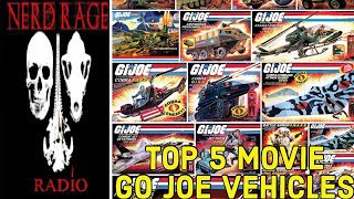 Top 5 GI Joe Vehicles