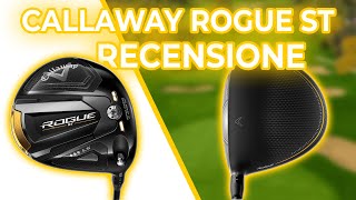 Callaway Rogue ST: RECENSIONE