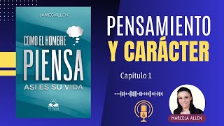 Pensamiento y Carácter | James Allen