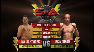 Shock N Awe 33 - Jay Lightwork vs Jac Monson Amateur Catchweight Kickboxing 75kg