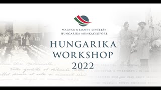 Hungarika workshop – Megnyitó