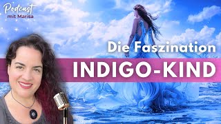 Indigo-Kinder - PIONIERE der neuen Zeit