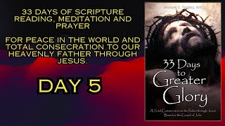 33 Days to Greater Glory: Day 5