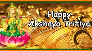 Akshaya Tritiya whatsapp status|| Happy Akshaya Tritiya