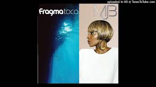 Fragma vs. Mary J Blige - Toca's Fine (Mick Willow Mash Up / Microsurgery by Dr.X)