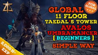 Quick Guide - Roaring Avalos Umbramancer Throne and Liberty Taedal's Tower 11 Floor