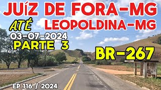 JUÍZ DE FORA MG ATÉ LEOPOLDINA-MG PELA BR267. Parte 3 #juizdefora #minasgerais #br267 #leopoldinamg