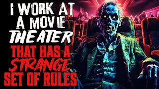 "I Work At A Movie Theater That Has A Strange Set Of Rules" Creepypasta Scary Storry Horror Stories