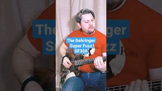 Why all the fuss about the Behringer SF300 Super Fuzz? #guitar #guitars #reels #amguitar