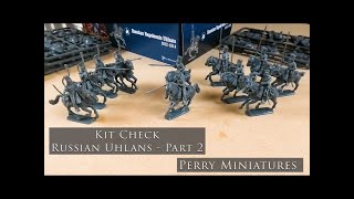 Kit Check - Russian Uhlans Part 2 - 28mm Plastic - Perry Miniatures