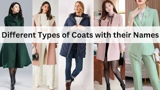 Different Types of Coats with their Names for girls woman|Winter jackets with their Names for girls