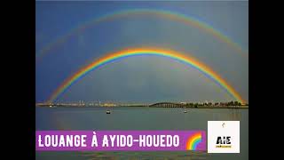 Louange à Ayido-Houedo 🌈