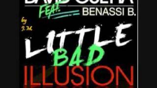 David Guetta vs Benassi B. - Little Bad Illusion (John Martin Bootleg)