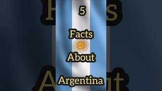 5 Facts About Argentina 🇦🇷|#shorts #facts