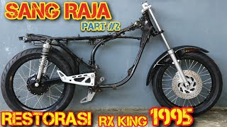 🔴PROSES RESTORASI FULL YAMAHA RX KING 1995  part #2