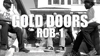 Rob-1 "Gold Doors" (Official Music Video)