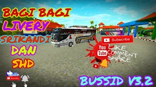 LIVERY BUS SRIKANDY / SHD  [ BUSSID V3.2 ]