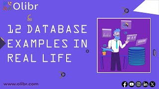 12 DATABASE EXAMPLES IN REAL LIFE