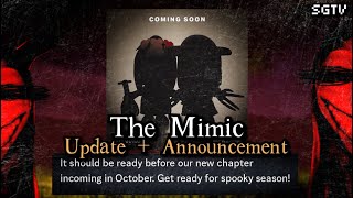 The Mimic Temporarily Shutdown + Update News And More!