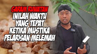 INILAH WAKTU YANG TEPAT MENGGUNAKAN GARAM RUWATAN KETIKA BATU MUSTIKA PELARISAN  MELEMAH ENERGINYA