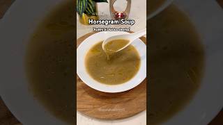 ✨HORSEGRAM SOUP - Kya apne ye “SOUP” try kiya? #short #food #viral @aparajitaspicygrill