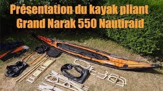 PRESENTATION du KAYAK pliant NAUTIRAID GRAND NARAK 550