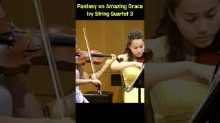 어메이징 그레이스 환타지 Fantasy on "Amazing Grace" - Ivy String Quartet 3