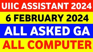 GA & Computer Questions Asked In UIIC Assistant Exam On 6th February 2024