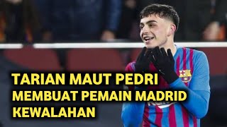 Sang Maestro Pedri Menari Nari !! Membuat Pemain Lawan Kewalahan