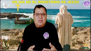 Escuela Sabática Lección # 2 Un dia en el Ministerio de Jesus