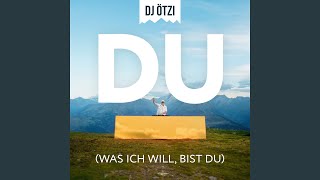 Du (Was ich will, bist du) (Preview)