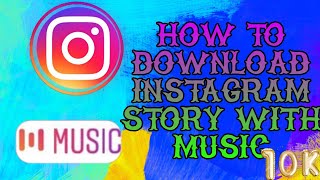 How to download instagram story with music|| Instagram story updates || sudharshan edits