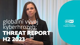 ESET Threat Report H2 2023