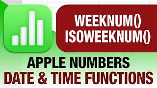 WEEKNUM() and ISOWEEKNUM() functions in Apple Numbers